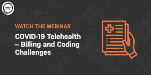 Covid-19 Telehealth: Billing and Coding Challenges