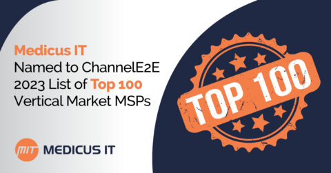 Medicus IT Named to ChannelE2E 2023 List of Top 100 Vertical Market MSPs