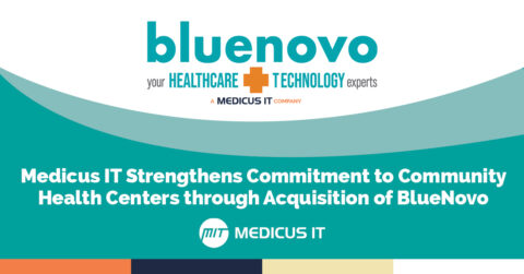 Medicus IT Strengthens Commitment to Community Health Centers through Acquisition of BlueNovo