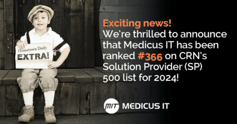 Medicus IT Earns Spot on CRN’s 2024 Solution Provider 500 List